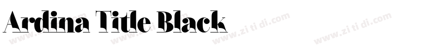 Ardina Title Black字体转换 Ardina Title Black字体转换